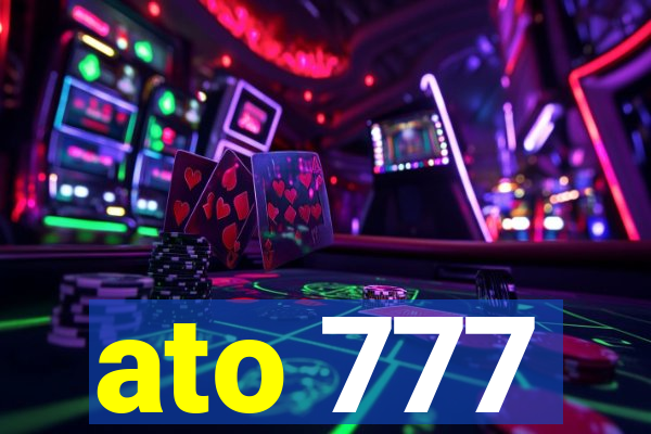 ato 777